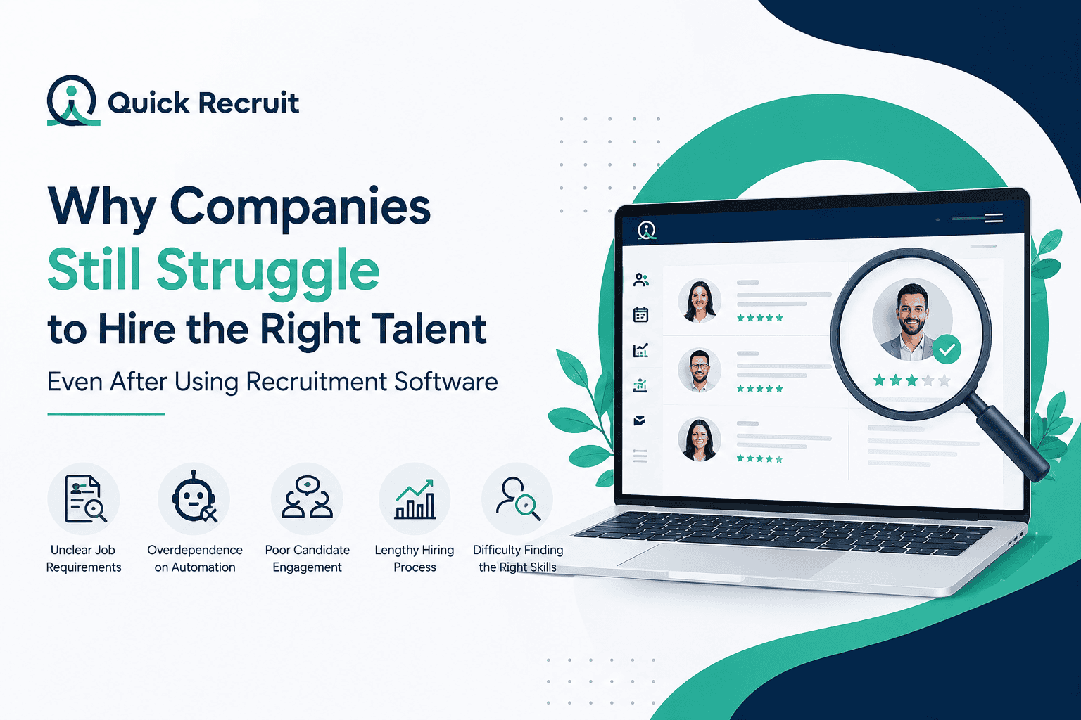 Why Companies Still Struggle to Hire the Right Talent Even After Using Recruitment Software